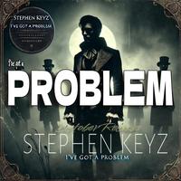 I've Got A Problem (feat. Steed Austin) [Hilander Remix]