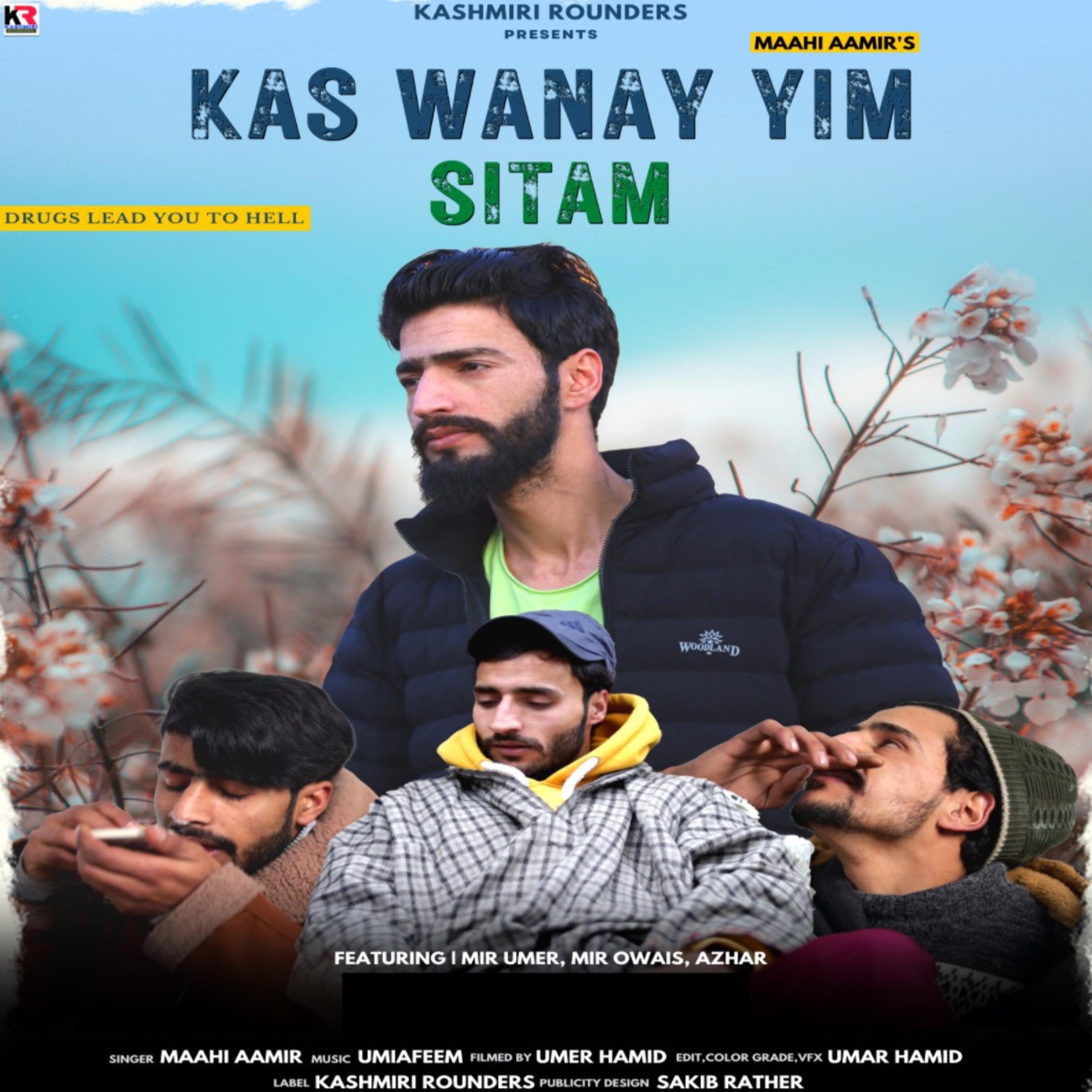 Kas wanay yim sitam (feat. Maahi aamir & Umi a feem)