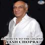 A Tribute to the Legend Yash Chopra