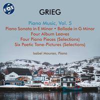 GRIEG, E.: Piano Music, Vol. 5 - Piano Sonata / Ballade / 4 Album Leaves (I. Mourao)
