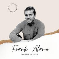 Frank Alamo - Souffle du Passé