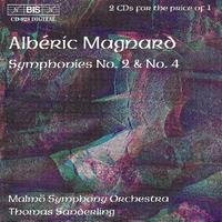 MAGNARD: Symphonies Nos. 2 and 4