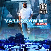 Y'all Know Me (feat. Klev. G)