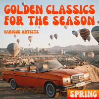 Spring - Golden Classics For The Season