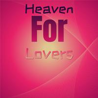 Heaven For Lovers