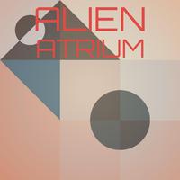 Alien Atrium