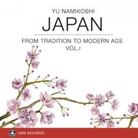 Japan - From Tradition To Modern Age Vol 1