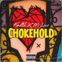 Chokehold (feat. Mr. Loco)