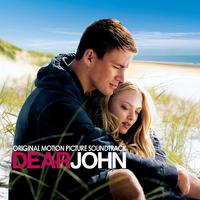 Dear John (Original Motion Picture Soundtrack)