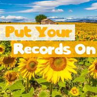 Put Your Records On