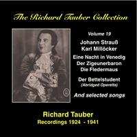 RICHARD TAUBER COLLECTION (THE), Vol. 19: Richard Tauber sings Johann Strauss and Carl Millöcker (1924-1941)