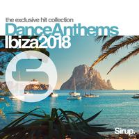 Sirup Dance Anthems Ibiza 2018