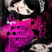 Pretty Plastic Mess EP