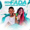 Robinho Destaky - Seja Fada (feat. Mc Morena)
