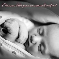 Chansons bébé pour un sommeil profond