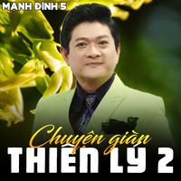 Mạnh Đình 5 - Chuyện Giàn Thiên Lý 2 (Asia CD 086)