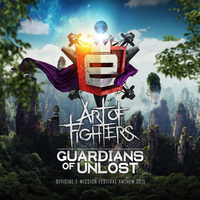 Guardians Of Unlost (Official E-Mission Festival Anthem 2015)