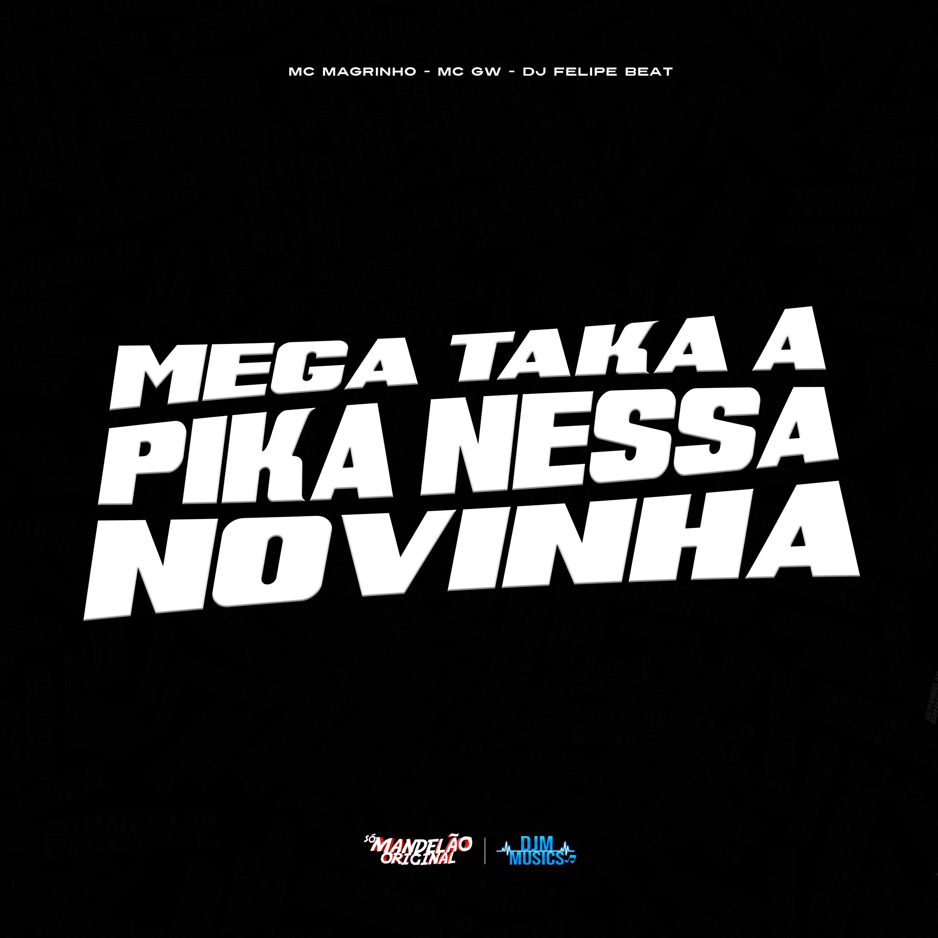 Mega Taka a Pika Nessa Novinha