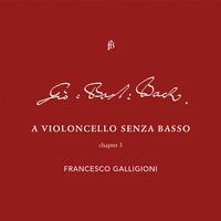 Bach: Cello Suite No. 6, Vol. 3