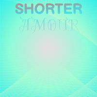 Shorter Amour