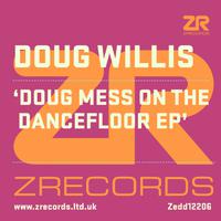 Doug Mess On the Dancefloor EP- Single