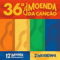 36° Moenda da Canção (Ao Vivo)