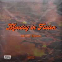 Monday in Fusion