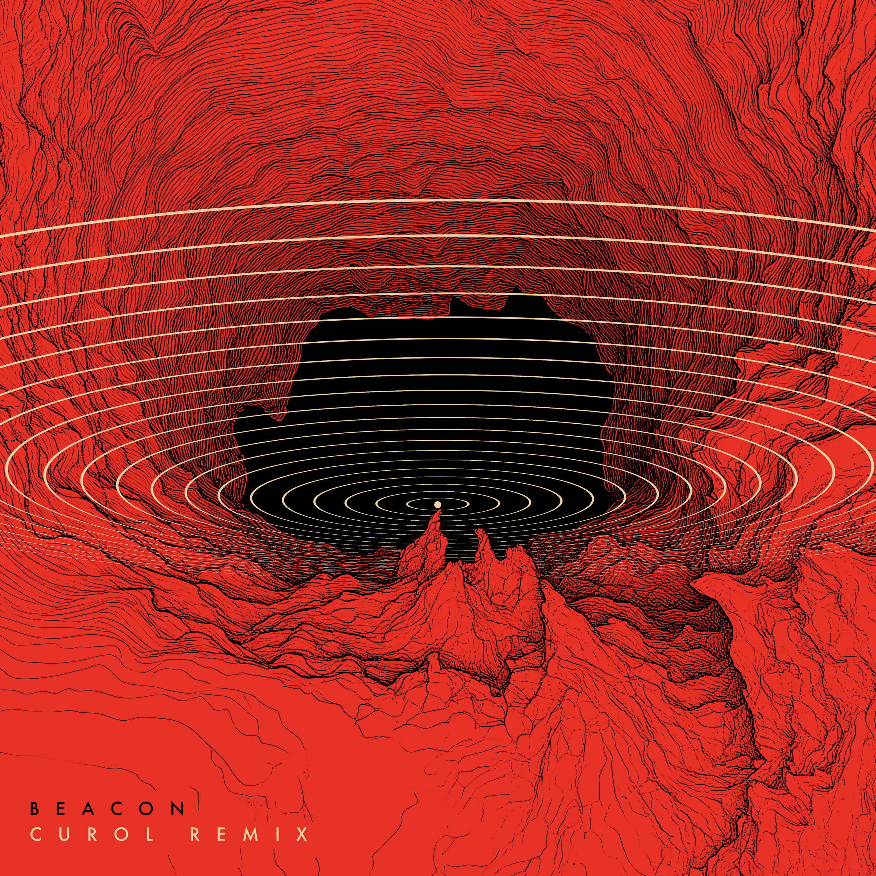 Beacon (Curol Remix Edit)