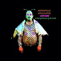 Metropolis Apocalypse (Live Remix)