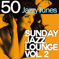 Sunday Jazz Lounge, Vol. 2 (50 Jazzy Tunes)