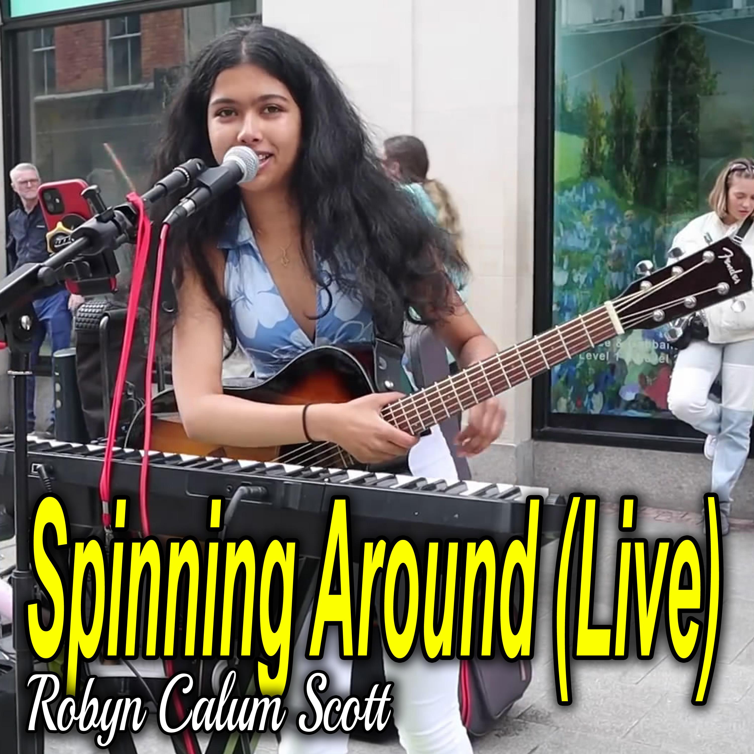 Spinning Around (Live)