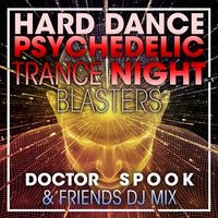 Hard Dance Psychedelic Trance Night Blasters (DJ Mix)