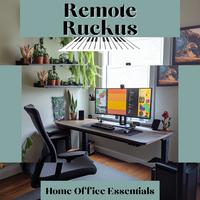 Remote Ruckus