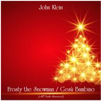 Frosty the Snowman / Gesù Bambino (All Tracks Remastered)