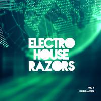 Electro House Razors, Vol. 4