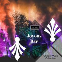 Joyous Bar - Chillout Music Collection