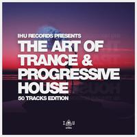 The Art Of Trance & Progressive House