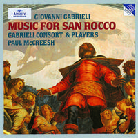 Gabrieli: Music for San Rocco