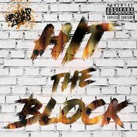 Hit The Block (feat. Phen Rear, Xrader & Aeonsone)