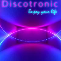 Enjoy Your Life (Italo Disco New Generation Version)