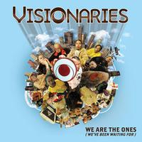 We Are the Ones (We've Been Waiting for)