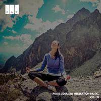 Pious Souls in Meditation Music, Vol. 10