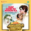 Hero And King Of Jhankar Studio - Hum Dard Ke Maron Ka - Million Jhankar Beats