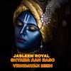 Jasleen Royal - Shyama Aan Baso Vrindavan Mein