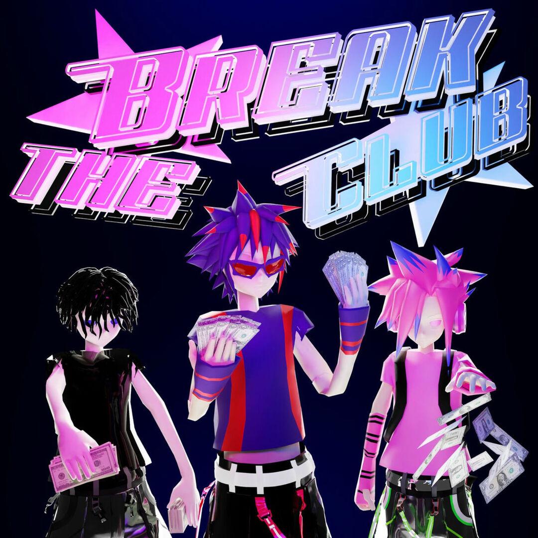 BREAK THE CLUB