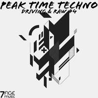 Peak Time Techno, Driving & Raw, Vol. 4