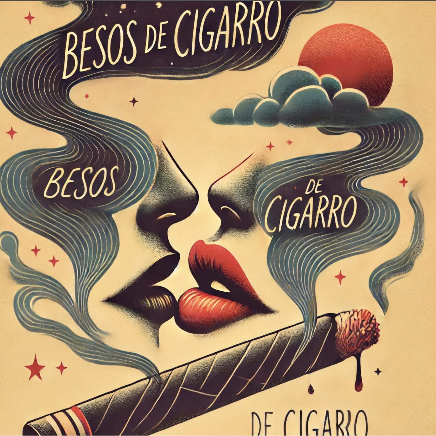 Besos De Cigarro