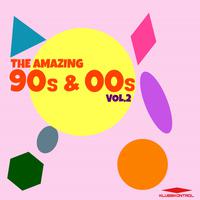 The Amazing 90's & 00's, Vol.2