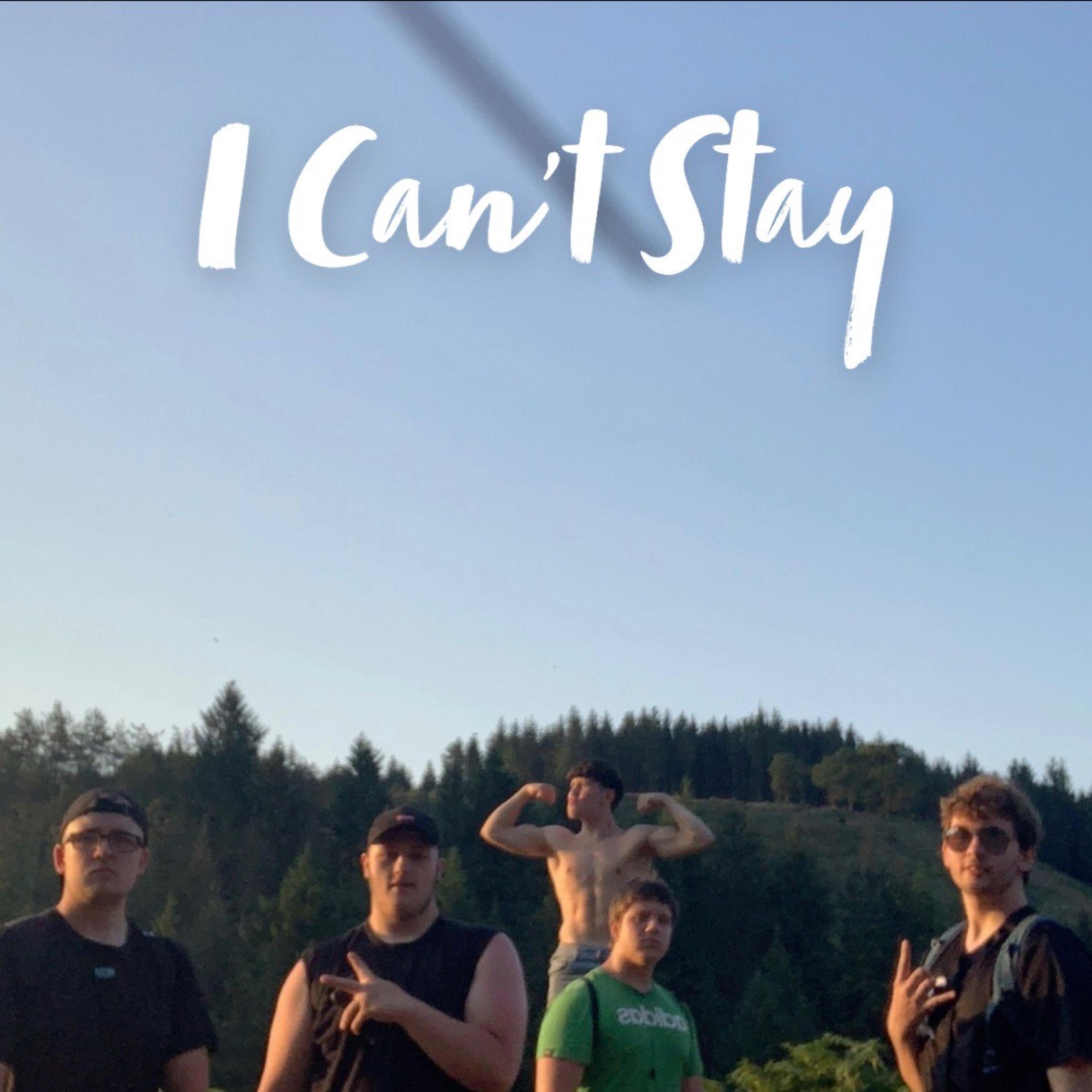 I CAN't Stay