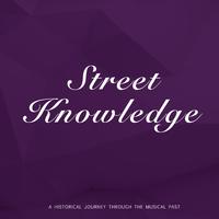 Street Knowledge